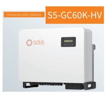 Inversor solar 60KW Solis S5 GC60K HV